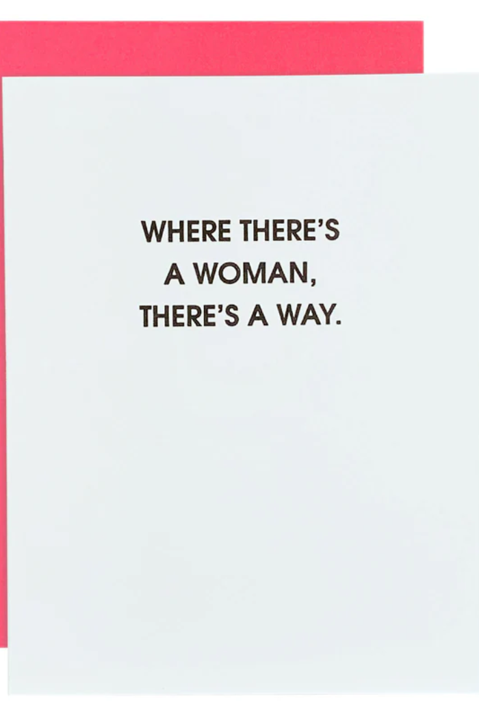 Motivational quote 'Where there's a woman, there's a way' on a white background with a pink border.